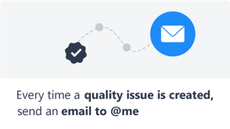 WFA-send-me-a-email-when-quality-issue-is-created